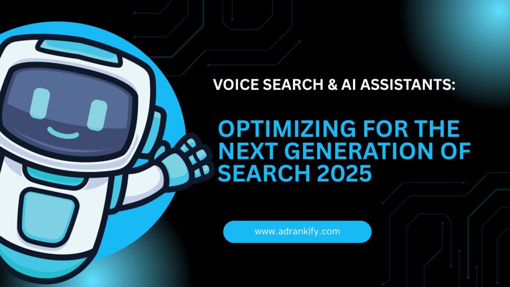 Ai In Digital Marketing Tools Amp Strategies You Need In 2025 Voice Search & AI Assistants: Optimizing for the Next Generation of Search 2025