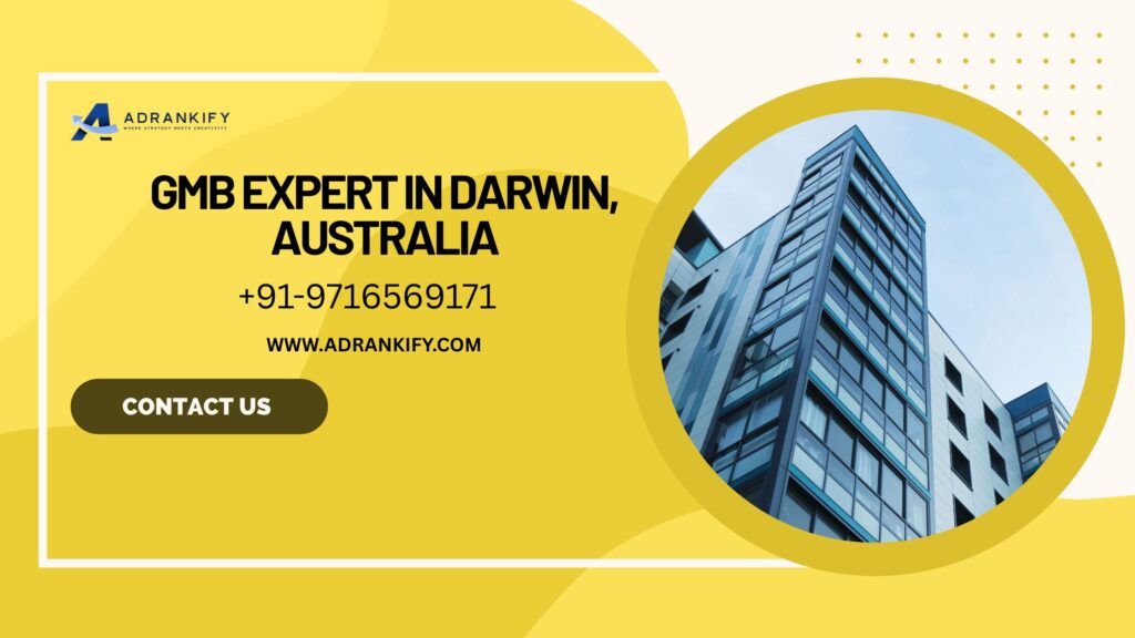 GMB Expert in Darwin, Australia