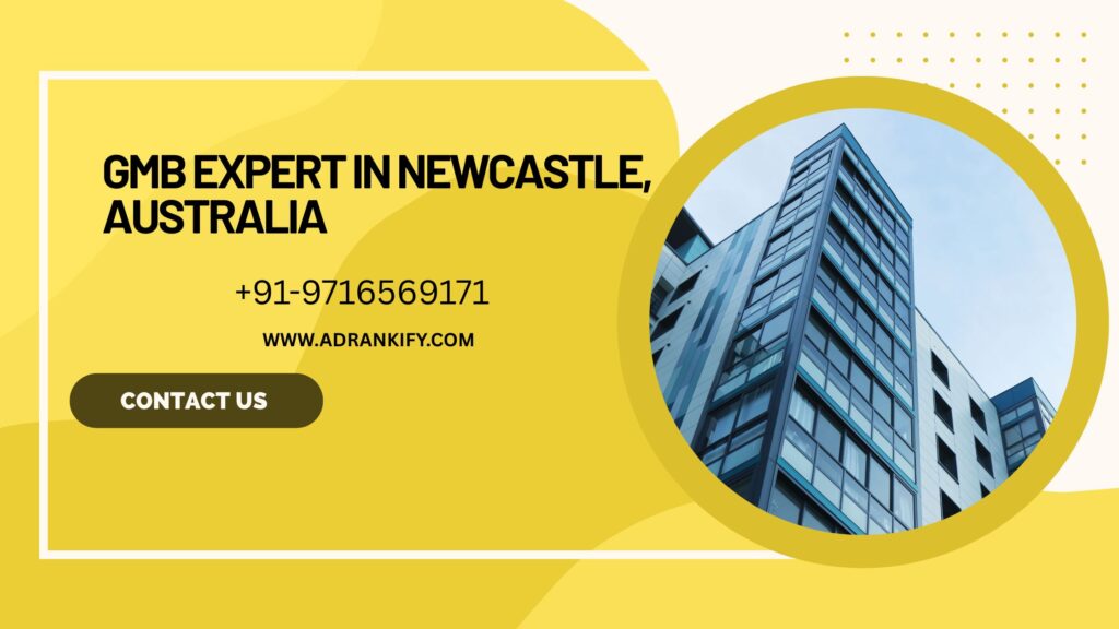 GMB Expert in Newcastle, Australia