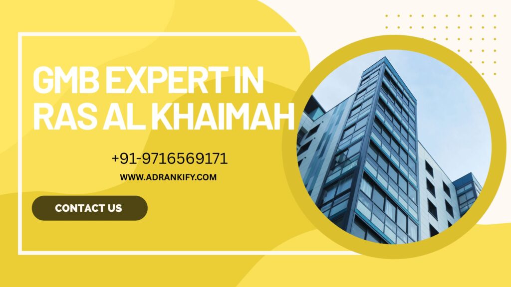 GMB Expert in Ras Al Khaimah