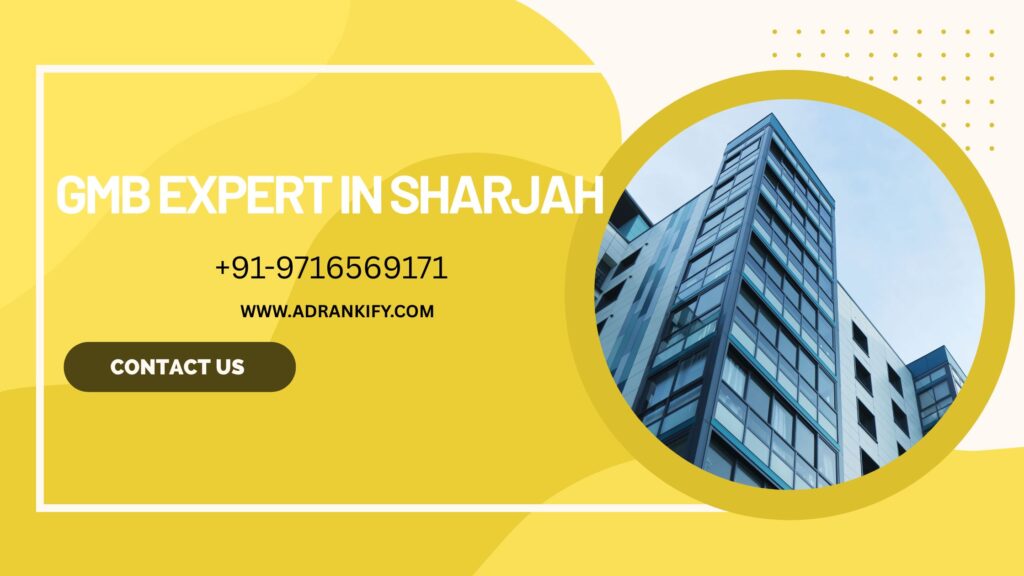 GMB Expert in Sharjah